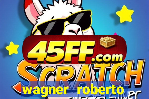 wagner roberto fidelidade letra